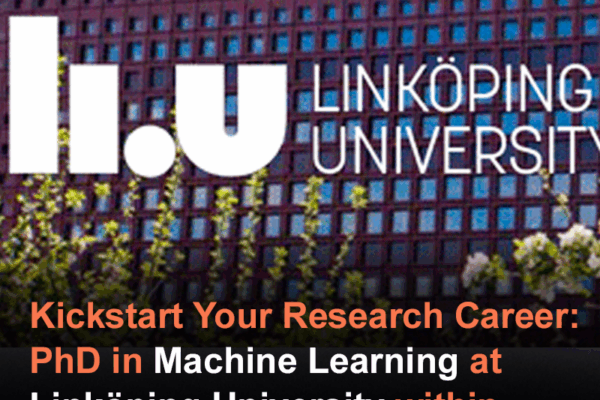 Kickstart Your Research Career: PhD in Machine Learning at Linköping University within WASP