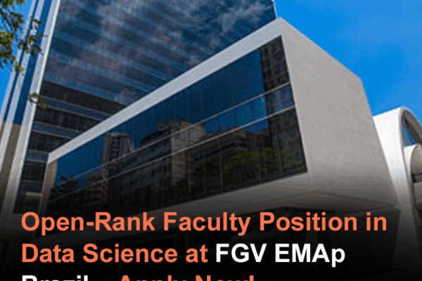 Open-Rank Faculty Position in Data Science at FGV EMAp – Apply Now!
