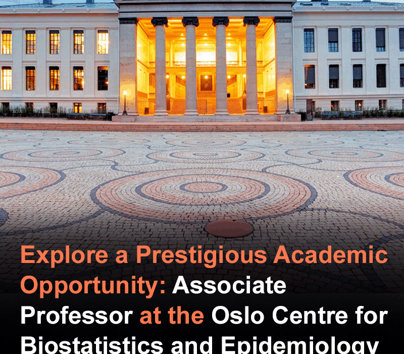Explore a Prestigious Academic Opportunity: Associate Professor at the Oslo Centre for Biostatistics and Epidemiology