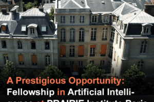 A Prestigious Opportunity: Fellowship in Artificial Intelligence at PRAIRIE Institute